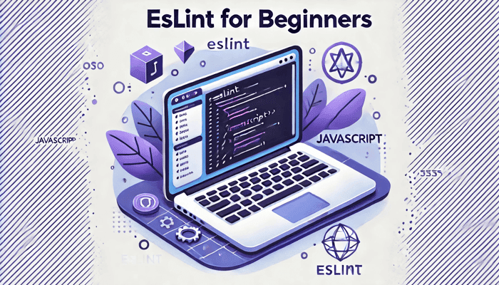 Searching ESLint for Beginners? Read This Now!