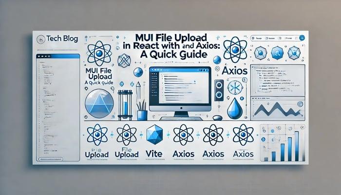 How to Implement MUI File Upload in React Using Vite and Axios: A Comprehensive Guide